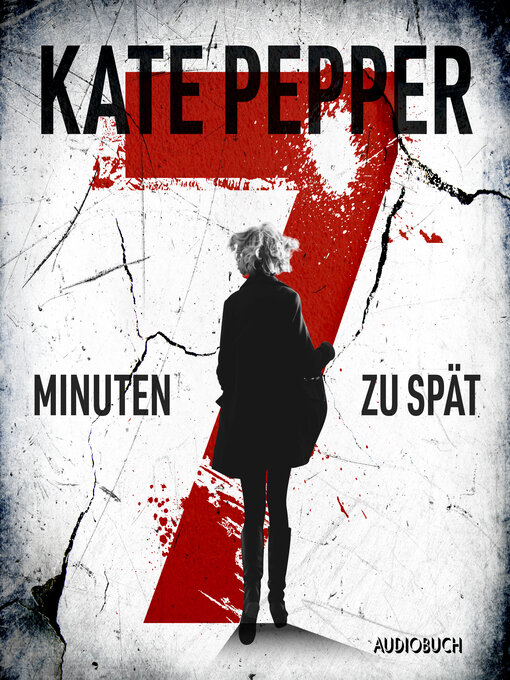 Title details for 7 Minuten zu spät by Kate Pepper - Available